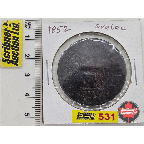 Province du Canada Deux Sous : Quebec Bank Token 1852 One Penny