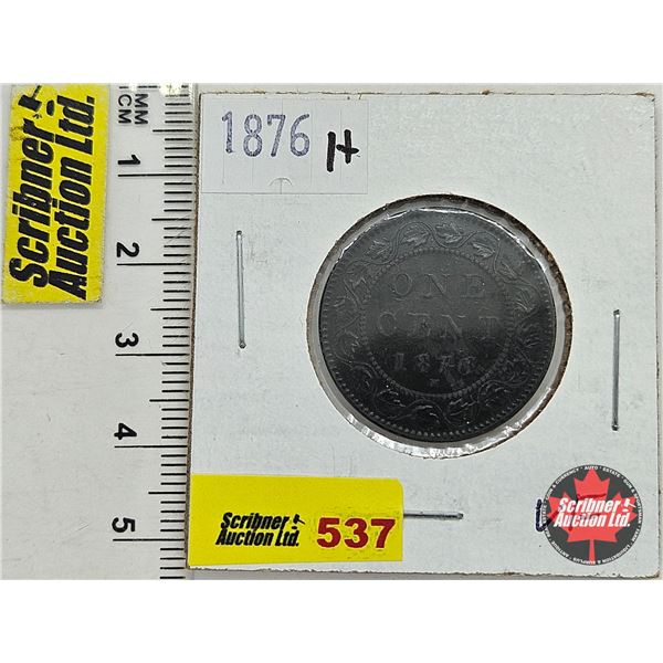 Canada Large Cent 1876H