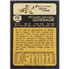 Image 2 : 1973 TOPPS GOOSE GOSSAGE (HOF) ROOKIE CARD