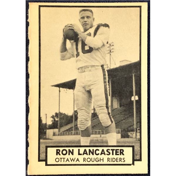 1962 O-PEE-CHEE CFL - RON LANCASTER (HOF)
