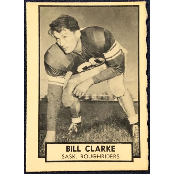 1962 O-PEE-CHEE CFL - BILL CLARKE (HOF)