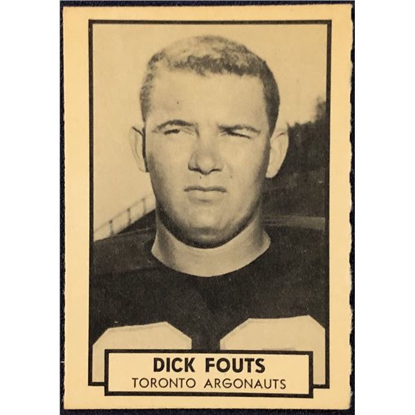 1962 O-PEE-CHEE CFL - DICK FOUTS