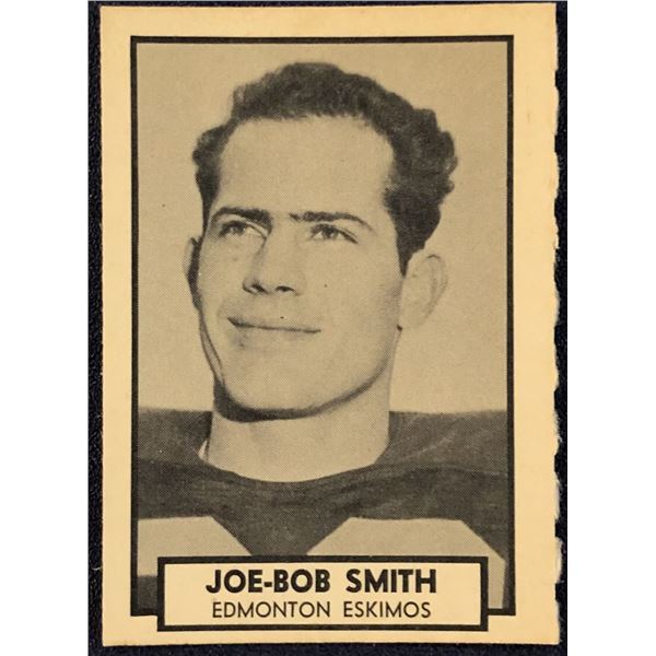 1962 O-PEE-CHEE CFL - JOE BOB SMITH