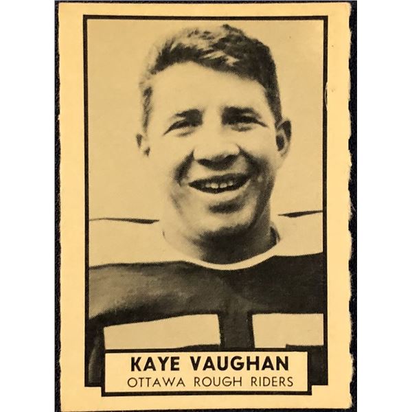 1962 O-PEE-CHEE CFL - KAYE VAUGHN (HOF)