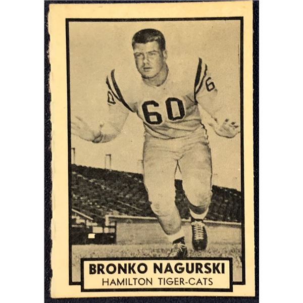 1962 O-PEE-CHEE CFL BRONKO NAGURSKI (HOF)