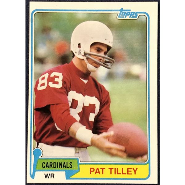 1981 TOPPS NFL FOOTBALL PAT TILLEY