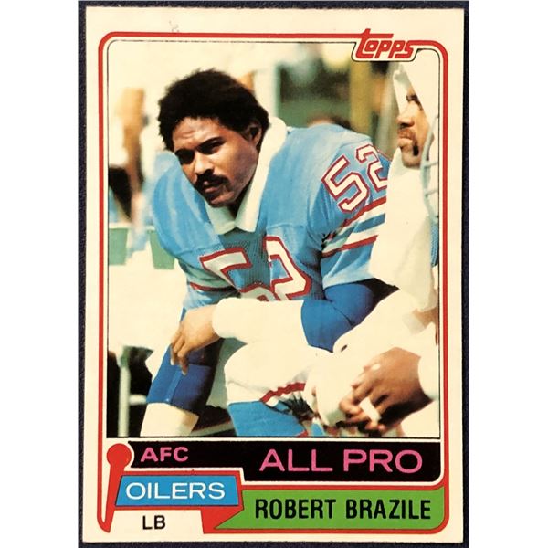 1981 TOPPS NFL FOOTBALL ROBERT BRAZILE (HOF)