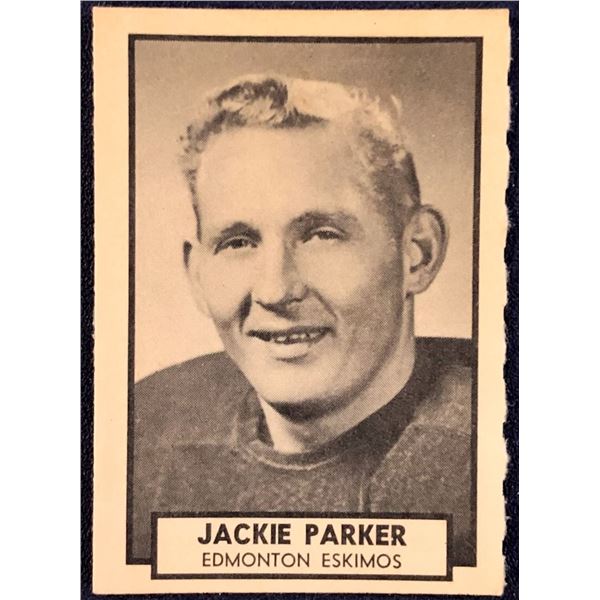 1962 O-PEE-CHEE CFL - JACKIE PARKER (HOF)
