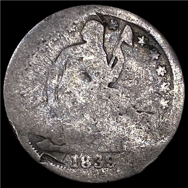 1839 Silver Seated Liberty Dime NICELY CIRCULATED