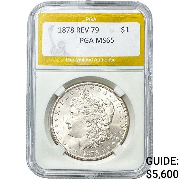 1878 Morgan Silver Dollar PGA MS65 REV 79