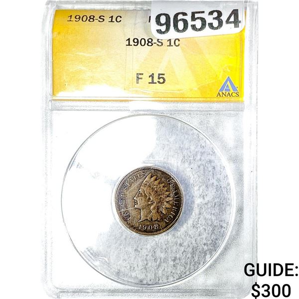 1908-S Indian Head Cent ANACS F15