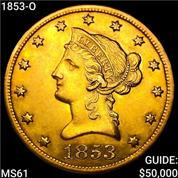 1853-O $10 Gold Eagle UNCIRCULATED
