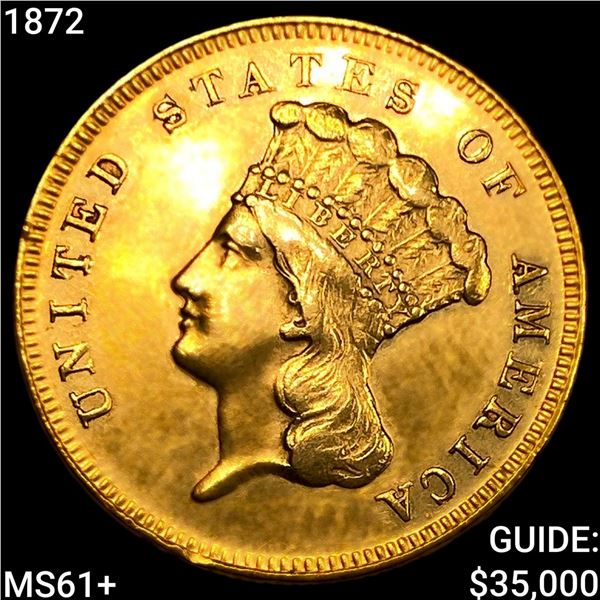 1872 $3 Gold Piece UNCIRCULATED +