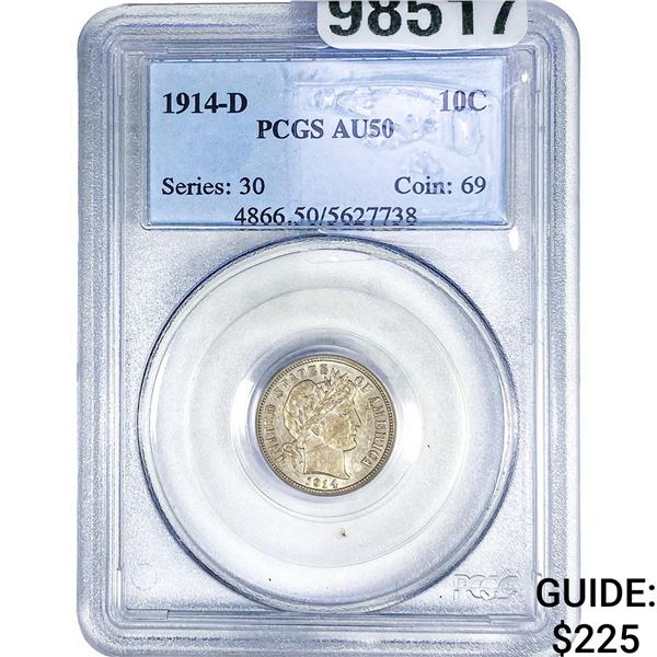 1914-D Barber Dime PCGS AU50
