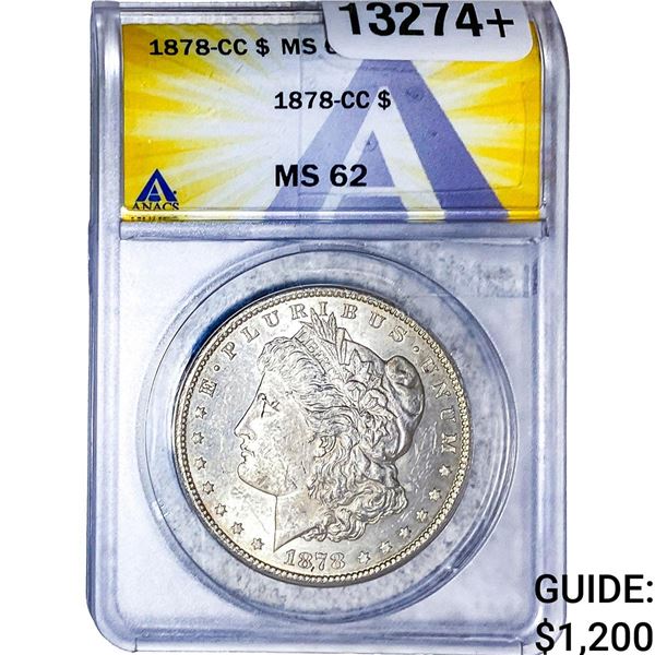 1878-CC Morgan Silver Dollar ANACS MS62