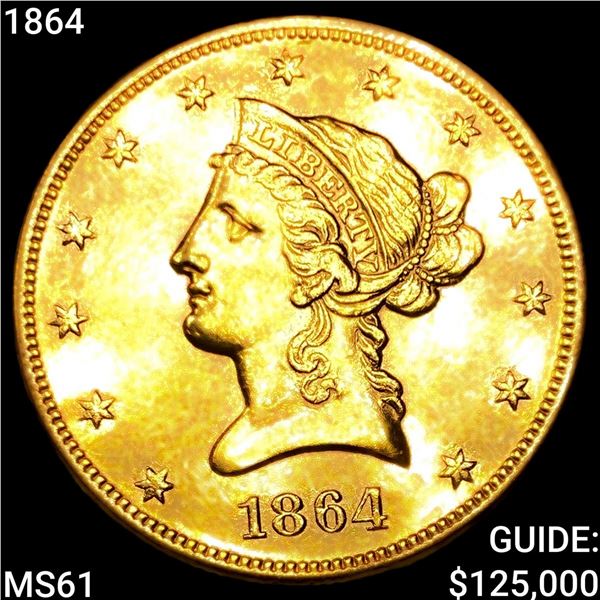 1864 $10 Gold Eagle UNCIRCULATED