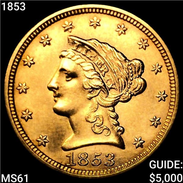 1853 $2.50 Gold Quarter Eagle UNCIRCULATED