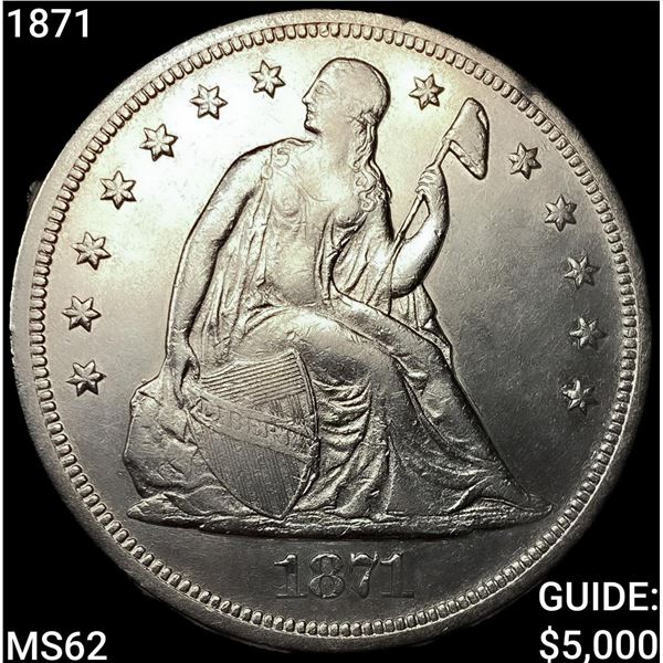 1871 Seated Liberty Dollar UNCIRCULATED