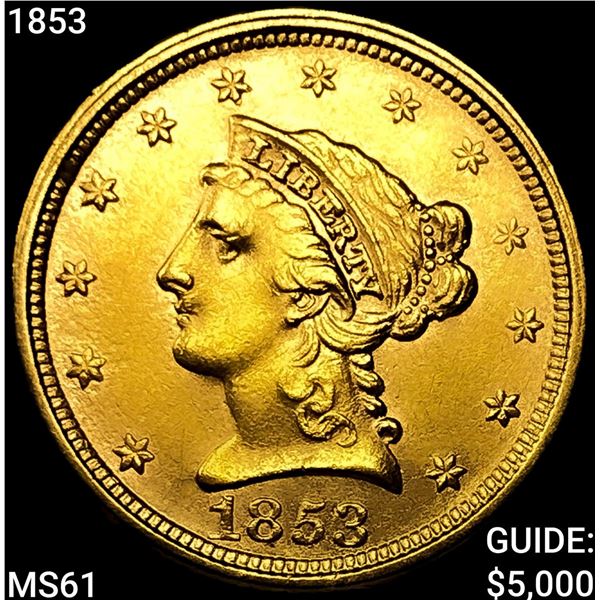 1853 $2.50 Gold Quarter Eagle UNCIRCULATED