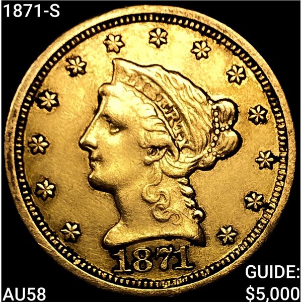 1871-S $2.50 Gold Quarter Eagle CHOICE AU