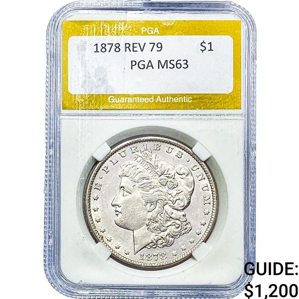 1878 Morgan Silver Dollar PGA MS63 REV 79