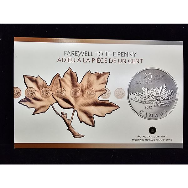 2012 CAD 7.96 .9999 FINE SILVER FAREWELL TO THE PENNY $20 COIN