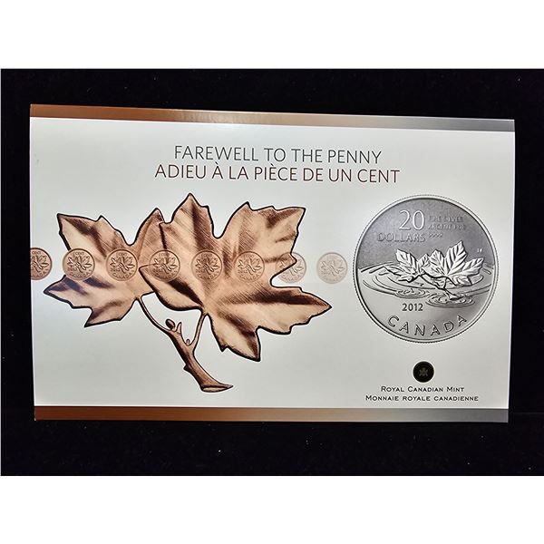 2012 CAD 7.96 .9999 FINE SILVER FAREWELL TO THE PENNY $20 COIN