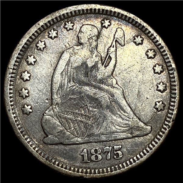 1875 Seated Liberty Quarter HIGH GRADE