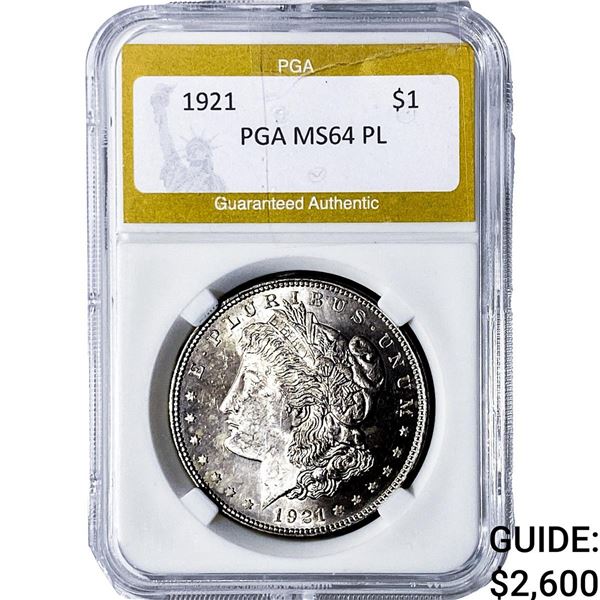1921 Morgan Silver Dollar PGA MS64 PL