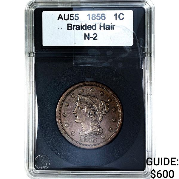 1856 Braided Hair Large Cent  AU55