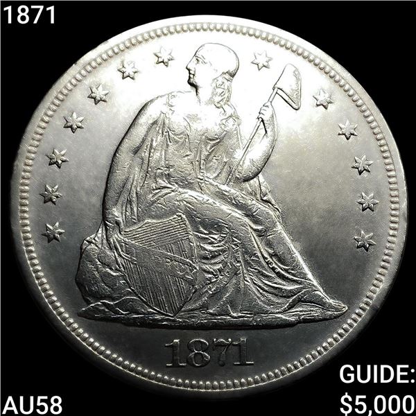 1871 Seated Liberty Dollar CHOICE AU