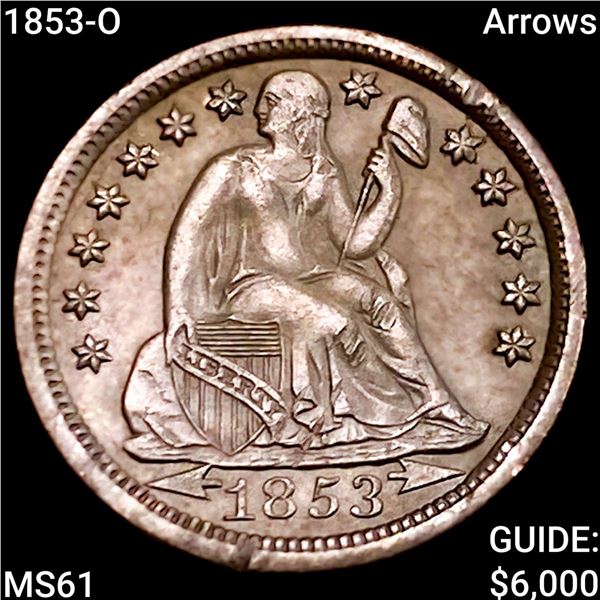 1853-O Arrows Seated Liberty Dime UNCIRCULATED