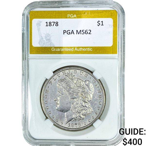 1878 Morgan Silver Dollar PGA MS62