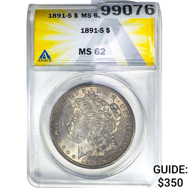 1891-S Morgan Silver Dollar ANAS MS62