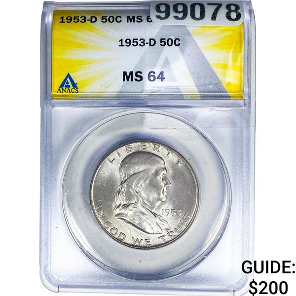 1953-D Franklin Half Dollar ANACS MS64