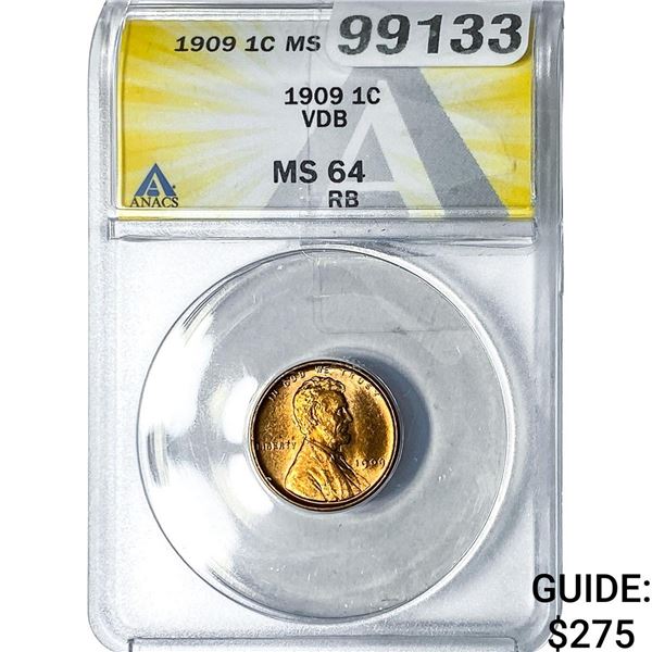 1909 VDB Wheat Cent ANACS MS64 RB