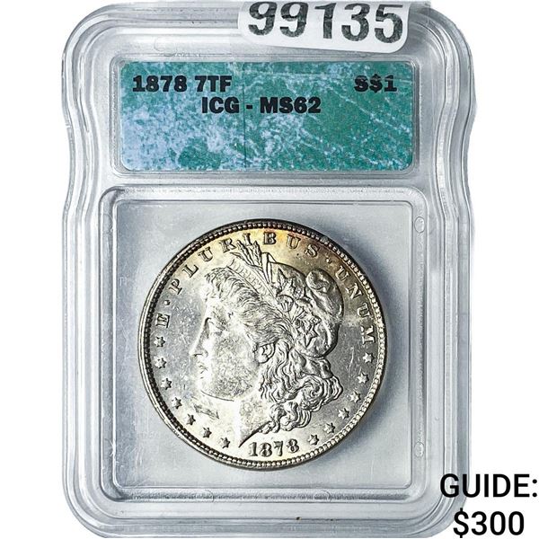1878 Morgan Silver Dollar ICG MS62
