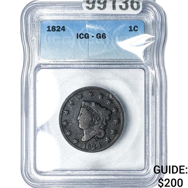 1824 Classic Head Large Cent ICG G6
