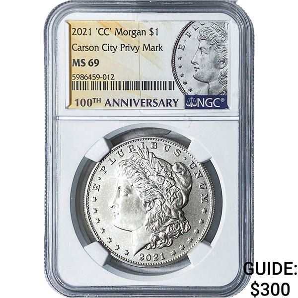 2021 'CC' Privy Morgan Silver Dollar NGC MS69