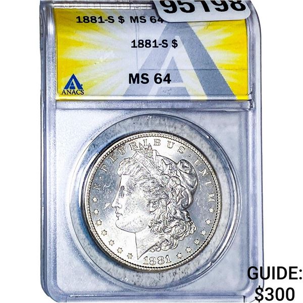 1881-S Morgan Silver Dollar ANACS MS64