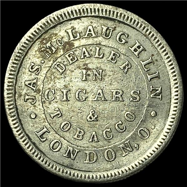 Jas. McLaughlin 5 Cents London Ohio NEARLY  UNCIRCULATED