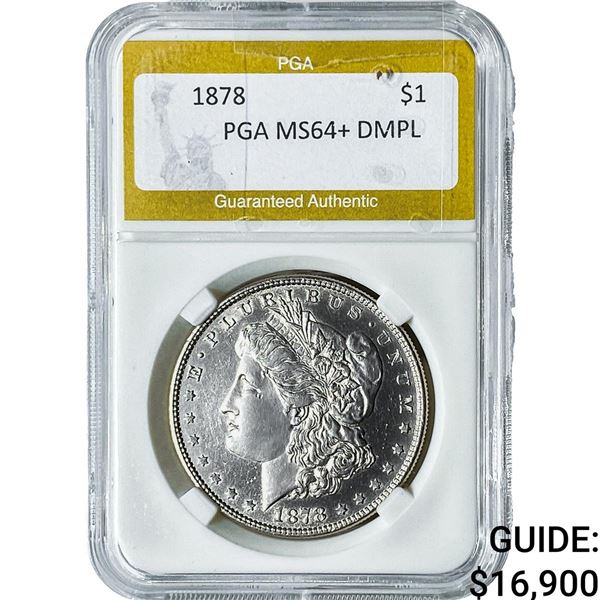 1878 Morgan Silver Dollar PGA MS64+DMPL