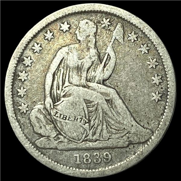 1839 Seated Liberty Dime LIGHTLY CIRCULATED