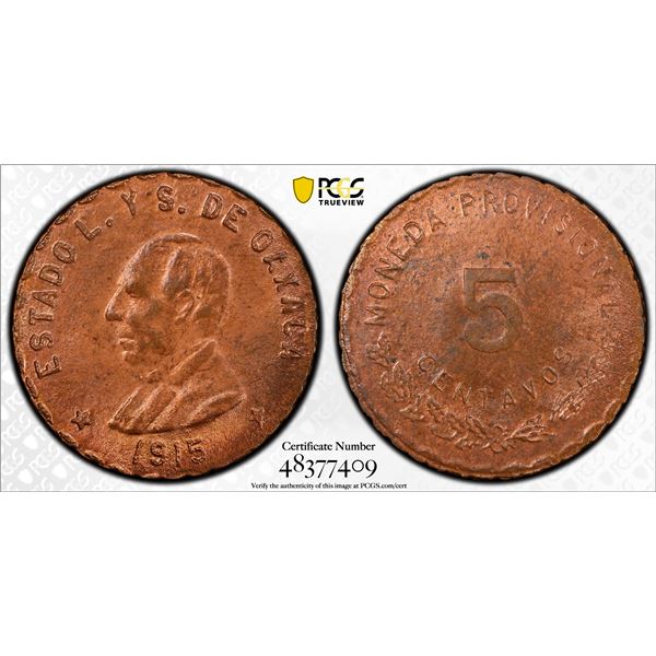 MEXICO: Revolutionary Issue, AE 5 centavos, Oaxaca, 1915, PCGS MS64 RB