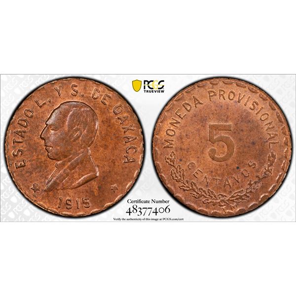 MEXICO: Revolutionary Issue, AE 5 centavos, Oaxaca, 1915, PCGS MS63 RB