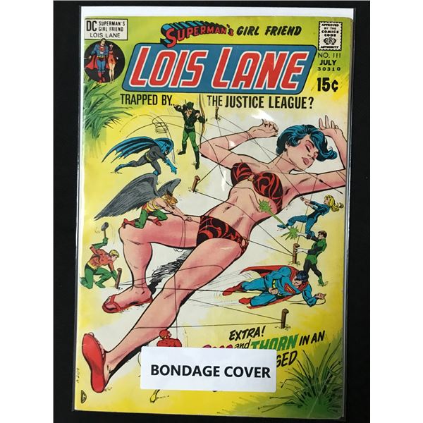 DC COMICS LOIS LANE NO.11 (BONDAGE COVER)