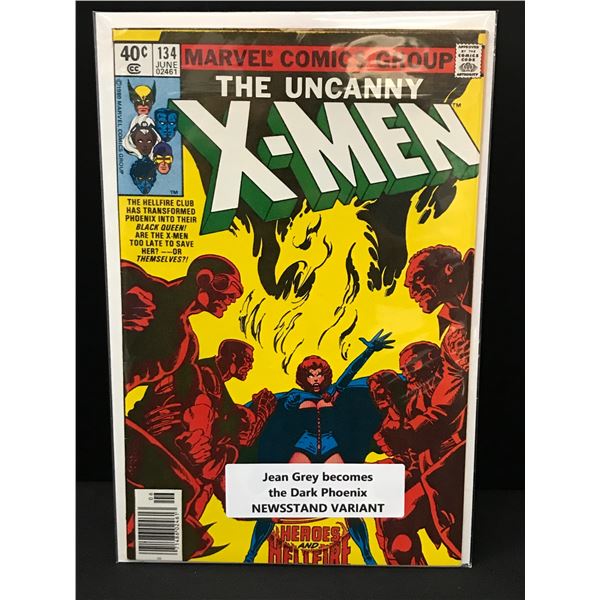 MARVEL COMICS THE UNCANNY X-MEN NO.134 (JEAN GREY BECOMES DARK PHOENIX)