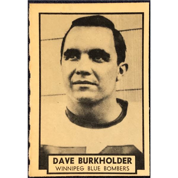 1962 O-PEE-CHEE CFL FOOTBALL DAVE BURKHOLDER