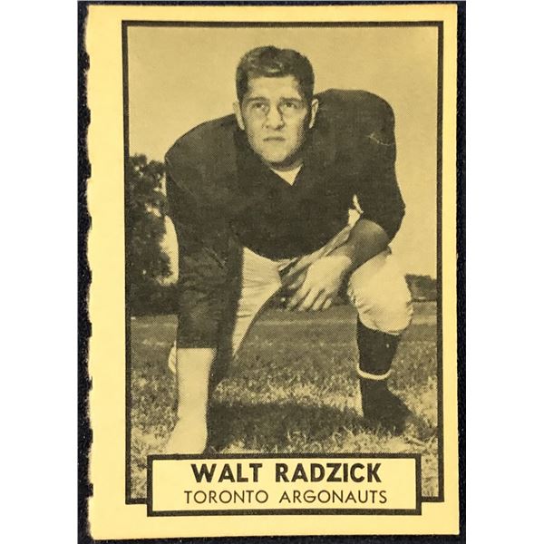 1962 O-PEE-CHEE CFL FOOTBALL WALT RADZICK