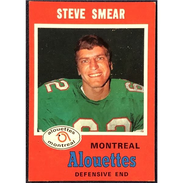 1971 O-PEE-CHEE CFL FOOTBALL STEVE SMEAR